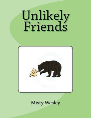 Unlikely Friends de Misty Lynn Wesley