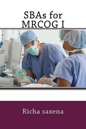 Sba for Mrcog1 de Dr Richa Saxena