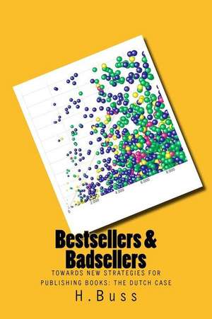 Bestsellers and Badsellers de H. Buss