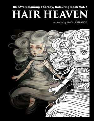 Hair Heaven de Unky K. Lastrange