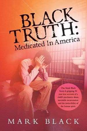 Black Truth de Mark Black