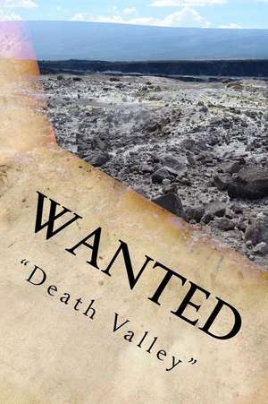 Wanted "Death Valley" de Zane Grey