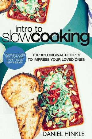 Intro to Slow Cooking de Daniel Hinkle