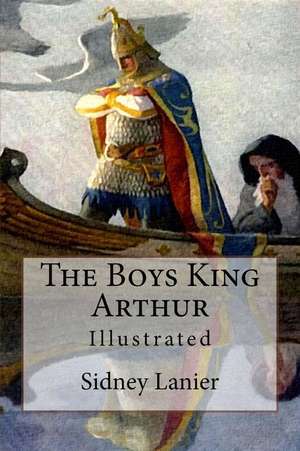 The Boys King Arthur de Sidney Lanier