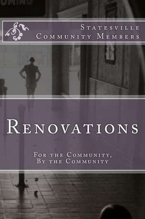 Renovations de Statesville Community Members