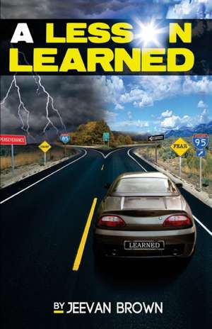 A Lesson Learned de Jeevan Brown