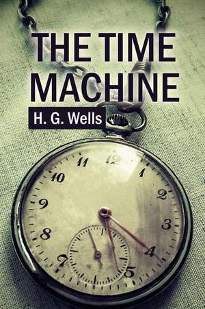 The Time Machine de H. G. Wells