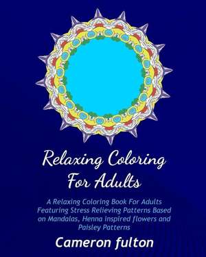 Coloring Book for Adults de Cameron Fulton