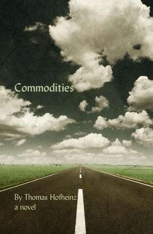 Commodities de Thomas C. Hofheinz