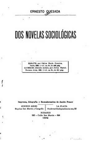 DOS Novelas Sociologicas de Ernesto Quesada