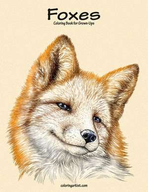 Foxes Coloring Book for Grown-Ups 1 de Nick Snels