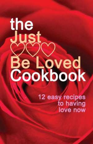 Just Be Loved Cookbook de MVXX Amillivn