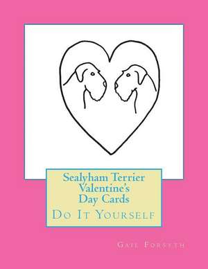 Sealyham Terrier Valentine's Day Cards de Gail Forsyth