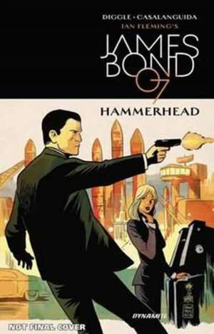 James Bond: Hammerhead de Andy Diggle