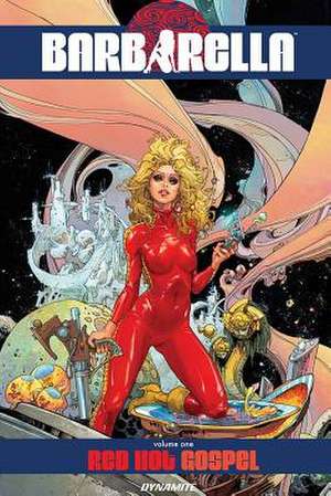 Barbarella Vol. 1: Red Hot Gospel de Mike Carey