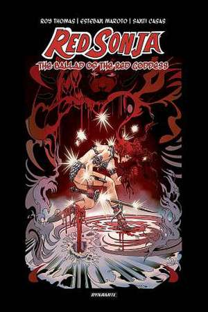 Red Sonja: The Ballad of the Red Goddess Hc de Amber E Scott