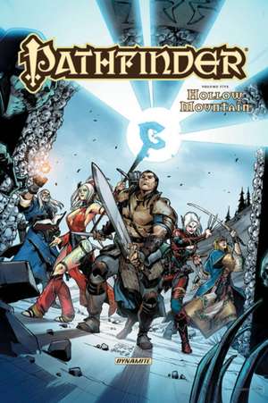 Pathfinder Volume 5: Hollow Mountain Tpb de Erik Mona