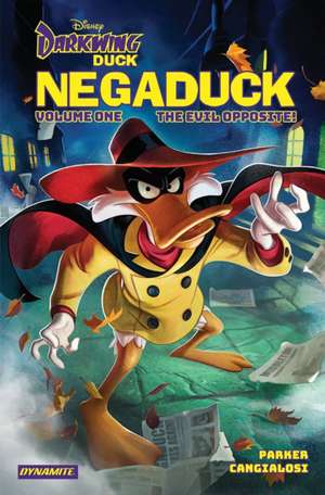 Darkwing Duck: Negaduck Vol 1: The Evil Opposite! de Tito Leati