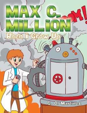 Max C. Million de G. O. Martinez