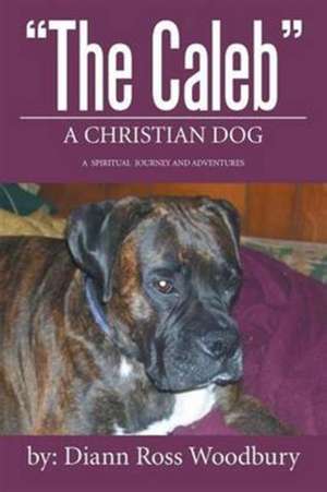 "The Caleb" de Diann Ross Woodbury