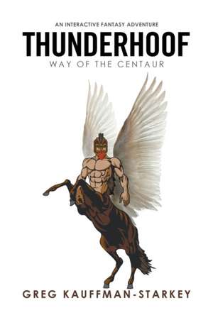 Thunderhoof de Greg Kauffman-Starkey