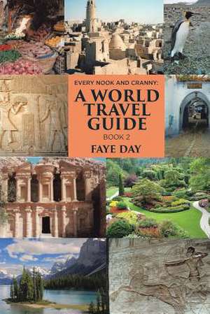 Every Nook and Cranny de Faye Day