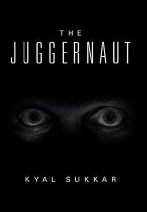 The Juggernaut de Sukkar, Kyal