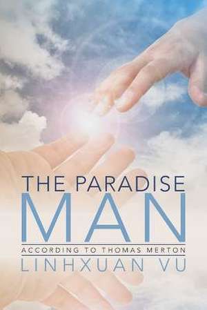 The Paradise Man de Linhxuan Vu