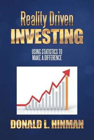 Reality Driven Investing de Donald L. Hinman