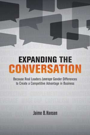 Expanding the Conversation de Jaime B. Hansen