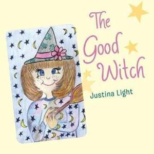 The Good Witch de Justina Light