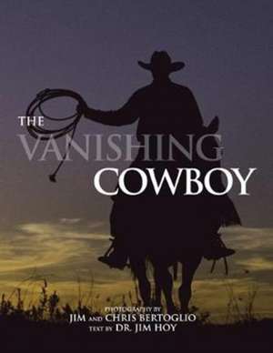 The Vanishing Cowboy de Chris Bertoglio