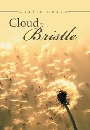 Cloud Bristle de Carrie Chang