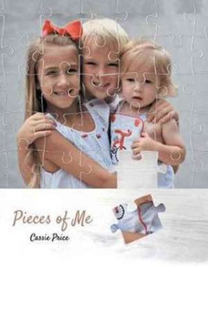 Pieces of Me de Cassie Price