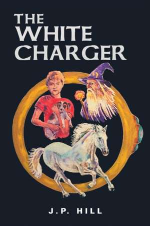 The White Charger de J. P. Hill