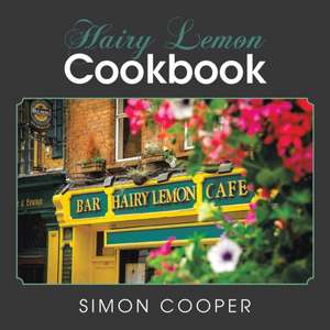 Hairy Lemon Cookbook de Simon Cooper