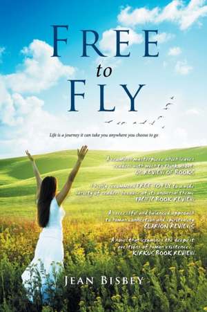 Free to Fly de Jean Bisbey