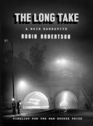 The Long Take de Robin Robertson