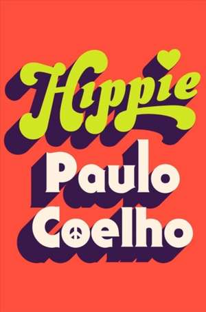 Coelho, P: Hippie