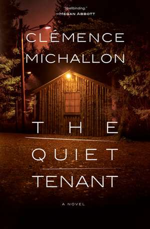 The Quiet Tenant de Clémence Michallon