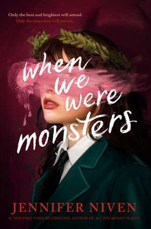 When We Were Monsters de Jennifer Niven
