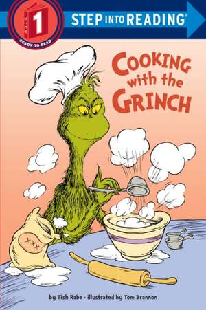 Cooking with the Grinch (Dr. Seuss) de Tish Rabe