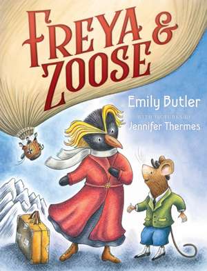 FREYA & ZOOSE de Emily Butler