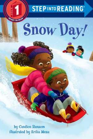 Snow Day! de Candice Ransom