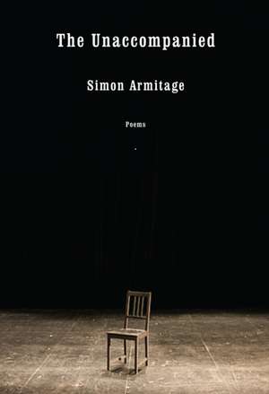 The Unaccompanied de Simon Armitage