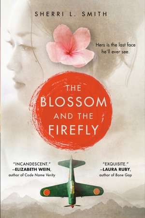 The Blossom and the Firefly de Sherri L. Smith