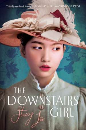 The Downstairs Girl de Stacey Lee