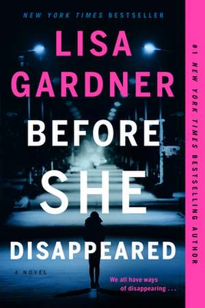 Before She Disappeared de Lisa Gardner