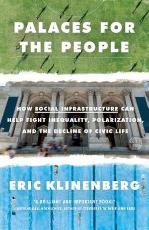 Palaces for the People de Eric Klinenberg