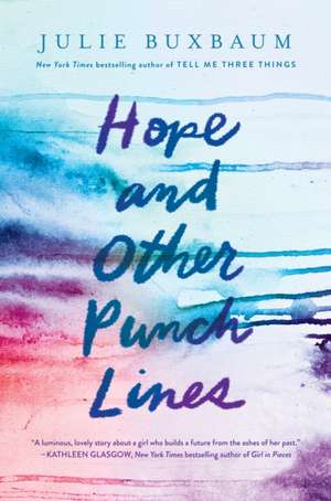 Hope and Other Punch Lines de Julie Buxbaum